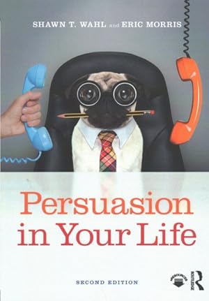 Image du vendeur pour Persuasion in Your Life mis en vente par GreatBookPrices