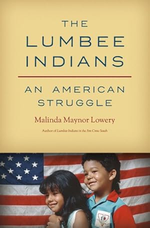 Imagen del vendedor de Lumbee Indians : An American Struggle a la venta por GreatBookPrices