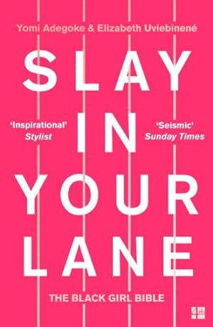 Seller image for Slay in Your Lane : The Black Girl Bible for sale by GreatBookPrices
