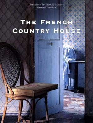 Image du vendeur pour French Country House mis en vente par GreatBookPricesUK