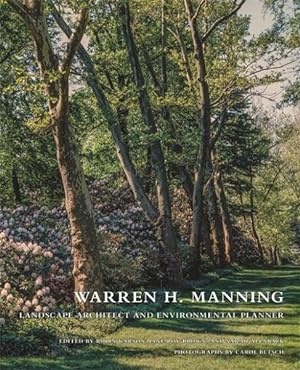 Immagine del venditore per Warren H. Manning : Landscape Architect and Environmental Planner venduto da GreatBookPrices