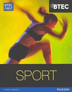 Image du vendeur pour Btec First in Sport Student Book mis en vente par GreatBookPrices