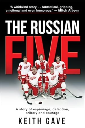Seller image for Russian Five : A Story of Espionage, Defection, Bribery and Courage for sale by GreatBookPrices