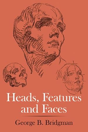 Imagen del vendedor de Heads, Features and Faces a la venta por GreatBookPrices