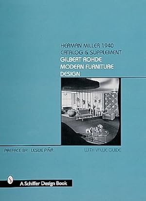 Immagine del venditore per Herman Miller 1940 Catalog & Supplement : Gilbert Rohde Modern Furniture Design With Value Guide venduto da GreatBookPrices