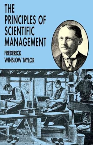 Image du vendeur pour Principles of Scientific Management mis en vente par GreatBookPrices