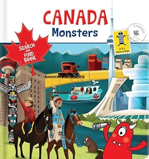 Image du vendeur pour Canada Monsters : A Search and Find Book mis en vente par GreatBookPrices