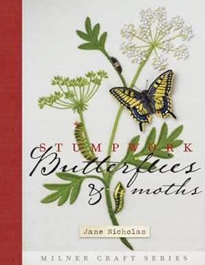 Image du vendeur pour Stumpwork Butterflies & Moths mis en vente par GreatBookPrices
