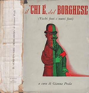Seller image for Il "Chi " del "Borghese" Vecchi fusti e nuovi fusti for sale by Biblioteca di Babele