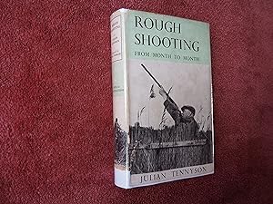 Seller image for ROUGH SHOOTING - From Month to Month for sale by Ron Weld Books