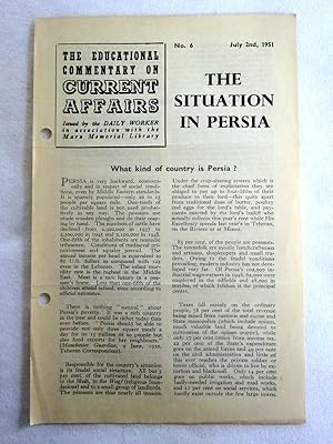 Immagine del venditore per The Educational Commentary on Current Affairs, No 6. July 2nd 1951, THE SITUATION IN PERSIA. venduto da Tony Hutchinson