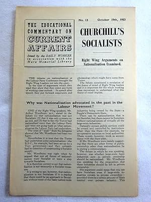 Immagine del venditore per The Educational Commentary on Current Affairs, No. 13. October 19th, 1953, CHURCHILL'S SOCIALISTS. venduto da Tony Hutchinson