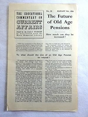 Immagine del venditore per The Educational Commentary on Current Affairs, No. 34, August 9th, 1954 The Future of Old Age Pensions venduto da Tony Hutchinson