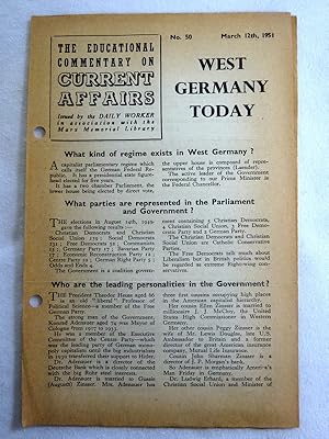 Immagine del venditore per The Educational Commentary on Current Affairs, No 50. March 12th 1951, West Germany Today. venduto da Tony Hutchinson