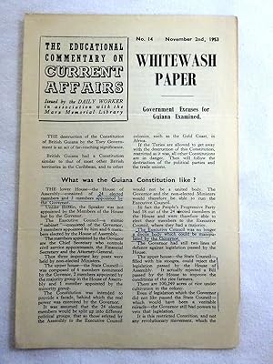 Immagine del venditore per The Educational Commentary on Current Affairs, No. 14, November 2nd, 1953, WHITEWASH PAPER - GUIANA. venduto da Tony Hutchinson