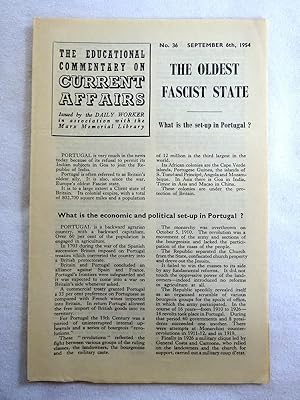 Immagine del venditore per The Educational Commentary on Current Affairs, No. 36, September 6th, 1954. THE OLDEST FASCIST STATE, What is the set-up in Portugal ? venduto da Tony Hutchinson