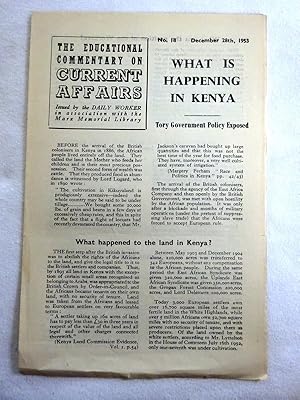 Immagine del venditore per The Educational Commentary on Current Affairs, No, 18, December 28th, 1953 WHAT IS HAPPENING IN KENYA venduto da Tony Hutchinson