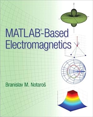 Imagen del vendedor de MATLAB-Based Electromagnetics a la venta por GreatBookPrices