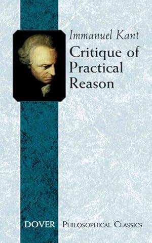 Image du vendeur pour Critique of Practical Reason mis en vente par GreatBookPrices