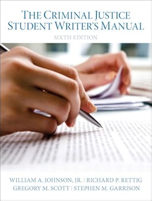 Image du vendeur pour Criminal Justice Student Writer's Manual mis en vente par GreatBookPrices