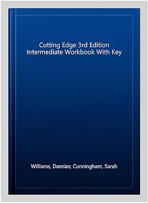 Seller image for Cutting Edge 3rd Edition Intermediate Workbook With Key for sale by GreatBookPrices