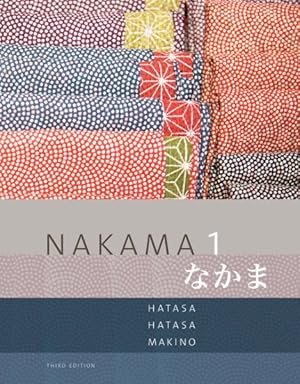 Imagen del vendedor de Nakama 1 : Introductory Japanese: Communication, Culture, Context a la venta por GreatBookPrices