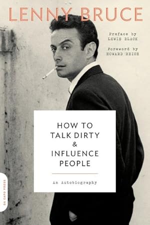 Image du vendeur pour How to Talk Dirty and Influence People mis en vente par GreatBookPrices