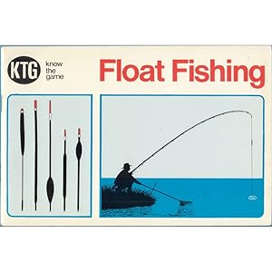 Bild des Verkufers fr KNOW THE GAME: FLOAT FISHING. By Colin Dyson. zum Verkauf von Coch-y-Bonddu Books Ltd