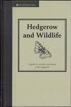 Immagine del venditore per HEDGEROW AND WILDLIFE: A guide to animals and plants of the hedgerow. By Jane Eastoe. venduto da Coch-y-Bonddu Books Ltd
