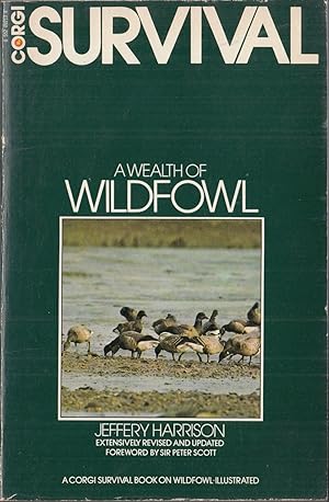 Bild des Verkufers fr A WEALTH OF WILDFOWL. Jeffery Harrison. A Survival Book. zum Verkauf von Coch-y-Bonddu Books Ltd