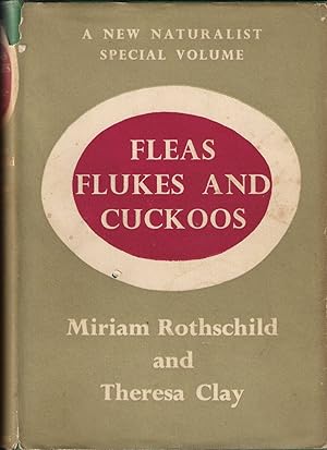 Seller image for FLEAS, FLUKES & CUCKOOS: A STUDY OF BIRD PARASITES. By Miriam Rothschild and Theresa Clay. New Naturalist Monograph No. 7. for sale by Coch-y-Bonddu Books Ltd