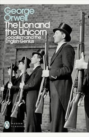 Seller image for Lion and the Unicorn : Socialism and the English Genius for sale by GreatBookPrices