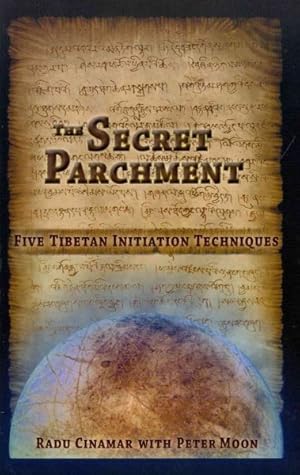 Imagen del vendedor de Secret Parchment : Five Tibetan Initiation Techniques a la venta por GreatBookPrices