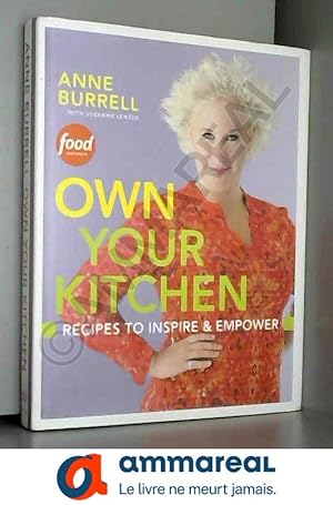 Bild des Verkufers fr Own Your Kitchen: Recipes to Inspire & Empower: A Cookbook zum Verkauf von Ammareal