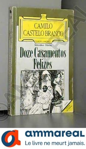 Bild des Verkufers fr Doze Casamentos Felizes (Portuguese Edition) zum Verkauf von Ammareal