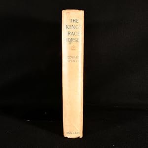 The King's Racehorses a History of the Connection of His Majesty King Edward VII With the Nationa...