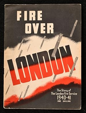 Fire Over London 1940-41