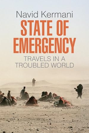 Immagine del venditore per State of Emergency : Travels in a Troubled World venduto da GreatBookPrices