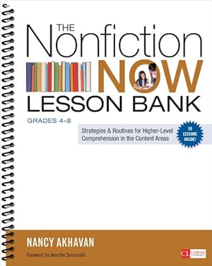 Image du vendeur pour Nonfiction Now Lesson Bank, Grades 4-8 : Strategies & Routines for Higher-Level Comprehension in the Content Areas mis en vente par GreatBookPrices