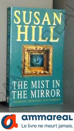 Seller image for The Mist in the Mirror for sale by Ammareal
