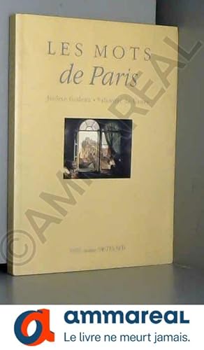 Bild des Verkufers fr LES MOTS DE PARIS /1996 [Paperback] JEROME GODEAU zum Verkauf von Ammareal