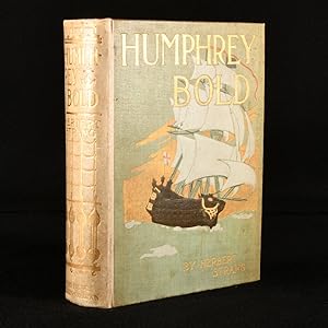 Imagen del vendedor de Humphrey Bold His Chances and Mischances by Land and Sea A Story of the Time of Benbow a la venta por Rooke Books PBFA