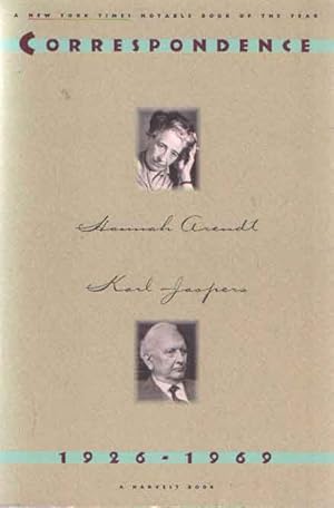 Hanna Arendt / Karl Jaspers Correspondence 1926-1969