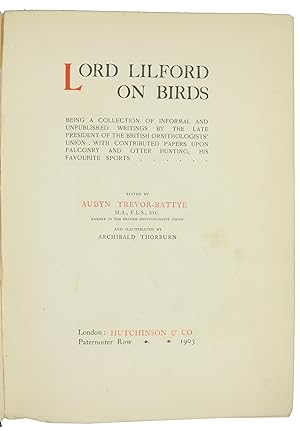 Imagen del vendedor de Lord Lilford on birds. Being a collection of informal and unpublished writings by the late President of the British Ornithologists' Union [.]. a la venta por Antiquariat INLIBRIS Gilhofer Nfg. GmbH