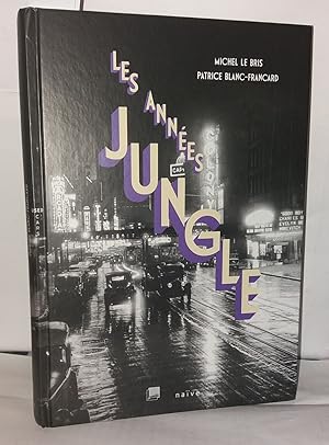 Imagen del vendedor de Les annes jungle a la venta por Librairie Albert-Etienne