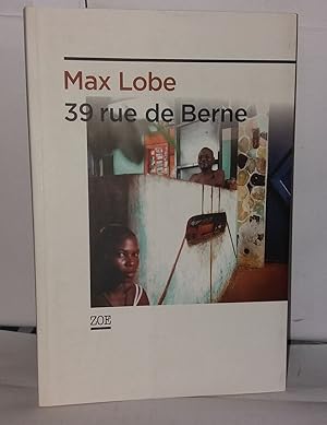 Seller image for 39 rue de Berne for sale by Librairie Albert-Etienne