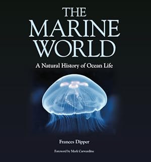 Seller image for Marine World : A Natural History of Ocean Life for sale by GreatBookPrices