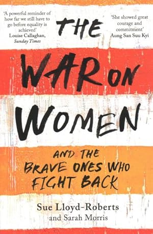 Seller image for War on Women : And the Brave Ones Who Fight Back for sale by GreatBookPrices