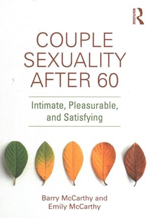 Seller image for Couple Sexuality After 60 : Intimate, Pleasurable, and Satisfying for sale by GreatBookPrices