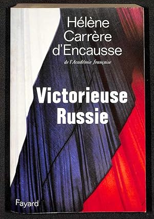 Seller image for Victorieuse Russie for sale by Librairie Lettres Slaves - Francis